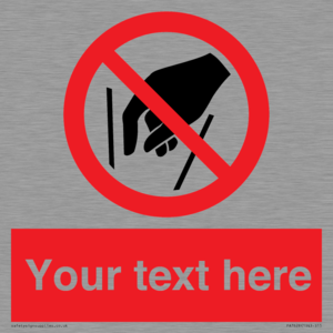 Custom prohibition No reaching in